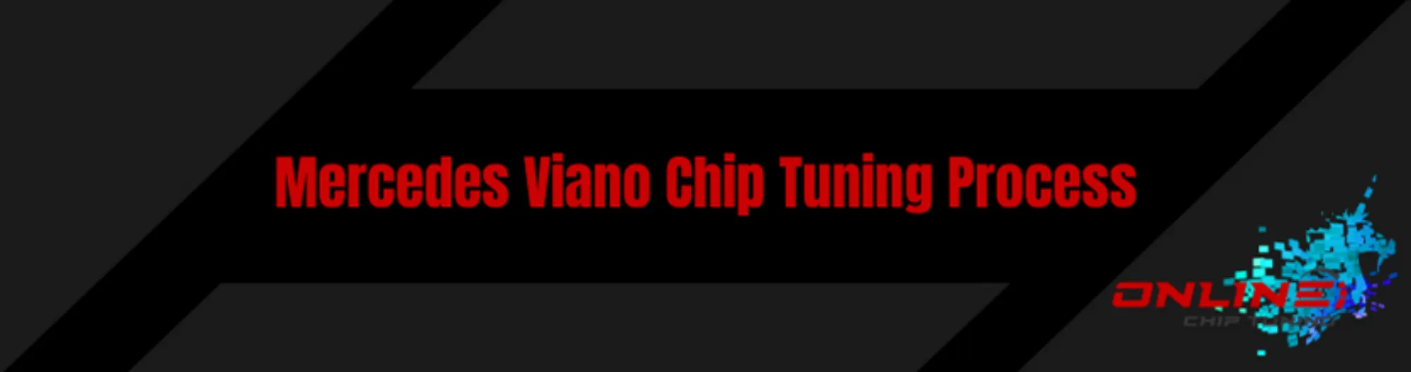 Mercedes Viano Chip Tuning Process