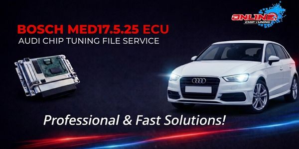 MED17.5.25 ECU Nedir? Chip Tuning ve Online Dosya Çözümleri