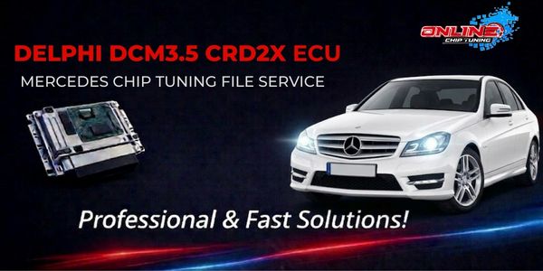 What is DCM3.5 CRD2X ECU? Chip Tuning and Online File Solutions