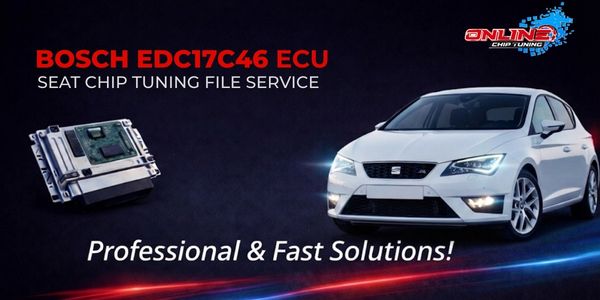 What is EDC17C46 ECU? Chip Tuning and Online File Solutions