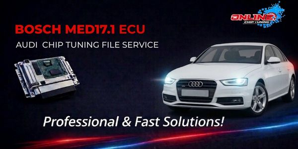 What is MED17.1 ECU? Chip Tuning and Online File Solutions