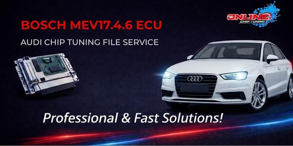 MEV17.4.6 ECU Nedir? Chip Tuning ve Online Dosya Çözümleri